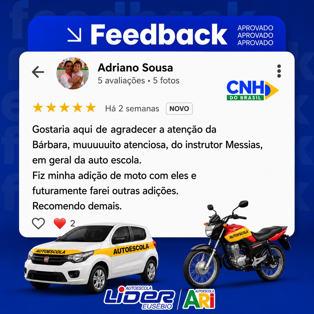 Avaliação de Adriano Sousa sobre a Autoescola Líder