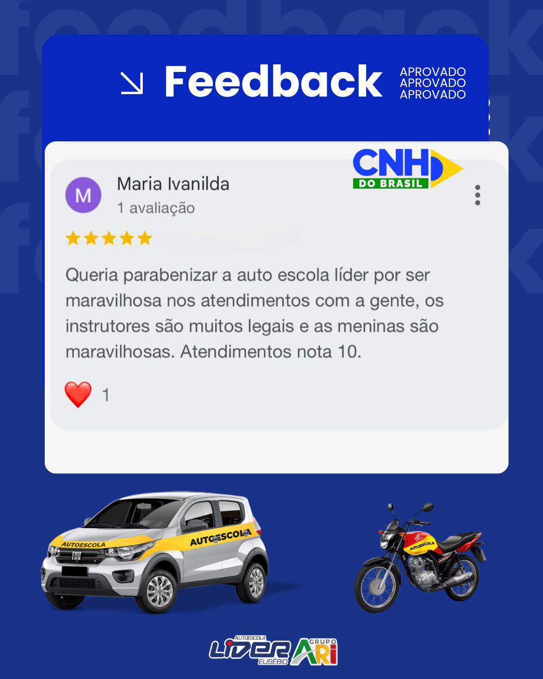 Avaliação de Maria Ivanilda sobre a Autoescola Líder