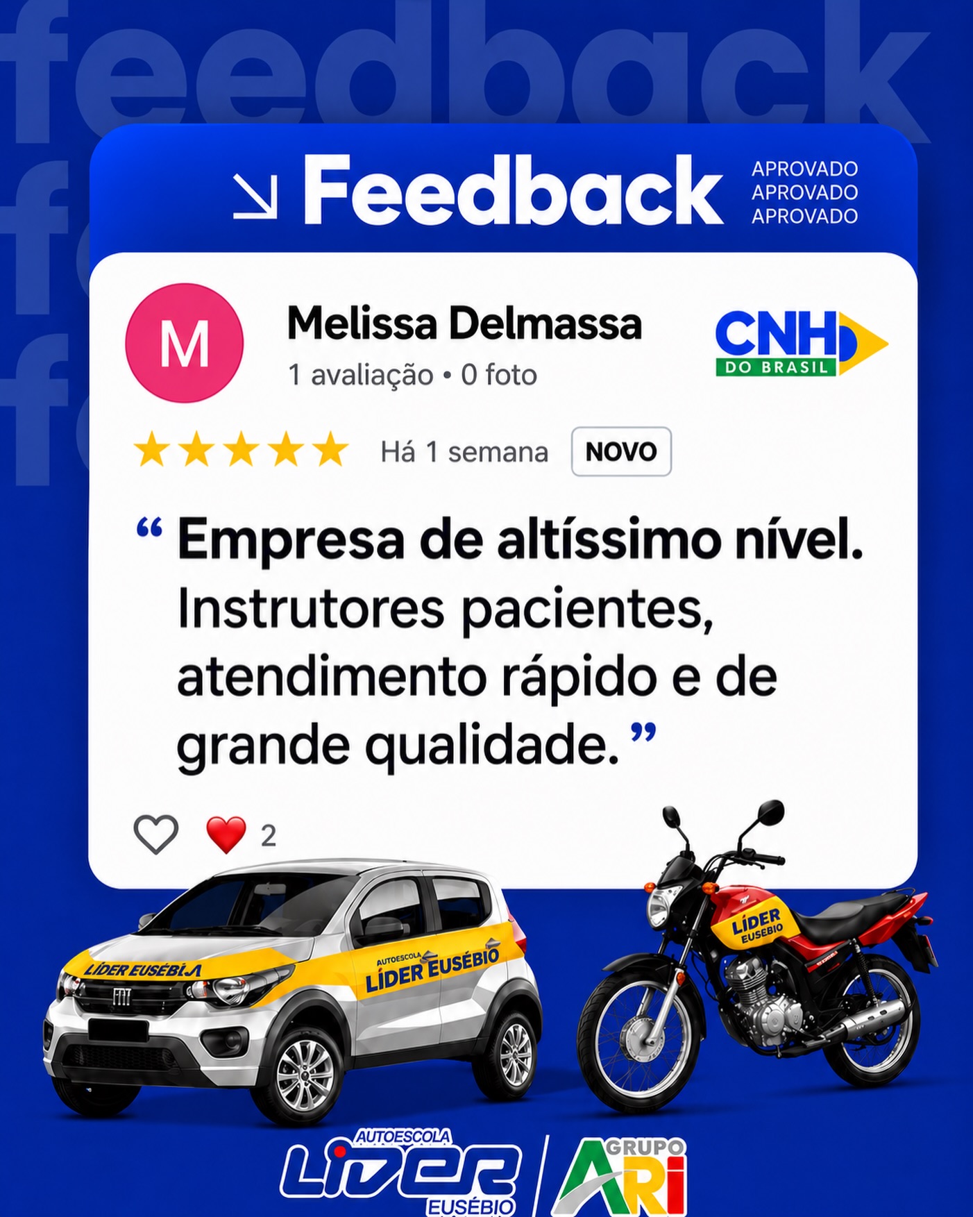 Avaliação de Melissa Delmassa sobre a Autoescola Líder