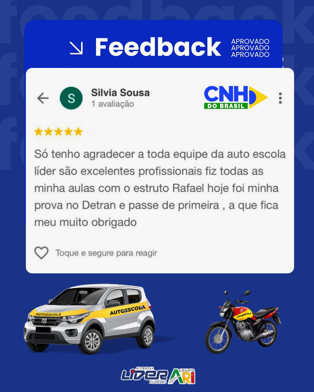 Avaliação de Silvia Sousa sobre a Autoescola Líder